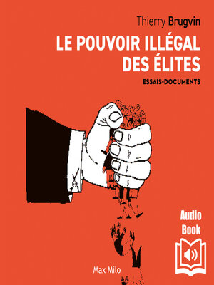 cover image of Le pouvoir illégal des élites